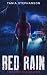 Red Rain: A Red Crime Thriller Story
