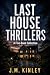 Last House Thrillers: The C...