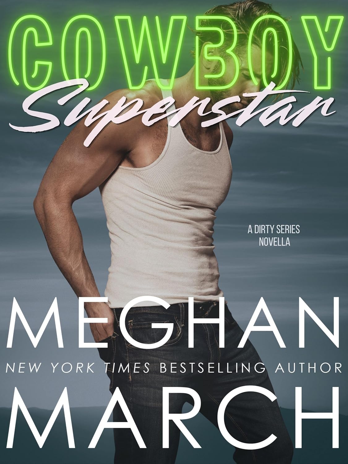 Cowboy Superstar (Dirty Girl Duet)