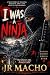 The was a Ninja