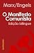 O Manifesto Comunista: Ediç...