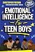 Emotional Intelligence for Teen Boys by Christopher Freeman
