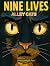 NINE LIVES: ALLEY CATS: A H...