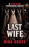 The Last Wife: A ...