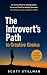 The Introvert's Path To Cre...