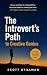 The Introvert's Path To Cre...