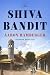 The Shiva Bandit by Aaron Hamburger The Shiva Bandit by Aaron Hamburger