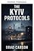 Les protocoles de Kyiv (Sér...