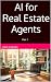 AI For Real Estate Agents (...