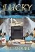 I Am Lucky (D.U.M.P. Book 2)