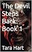 The Devil Steps Back: Book 1