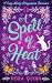 A Spell of Heat by Nora Quinn