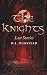 The Knights by M L Olmstead