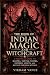 The Book of Indian Magic an...