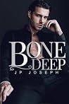 Bone Deep (Damaged Hearts Book 2)