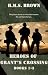Heroes of Grant's Crossing Trilogy - Omnibus by H.M.S. Brown
