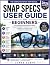 SNAP SPECS USER GUIDE FOR B...