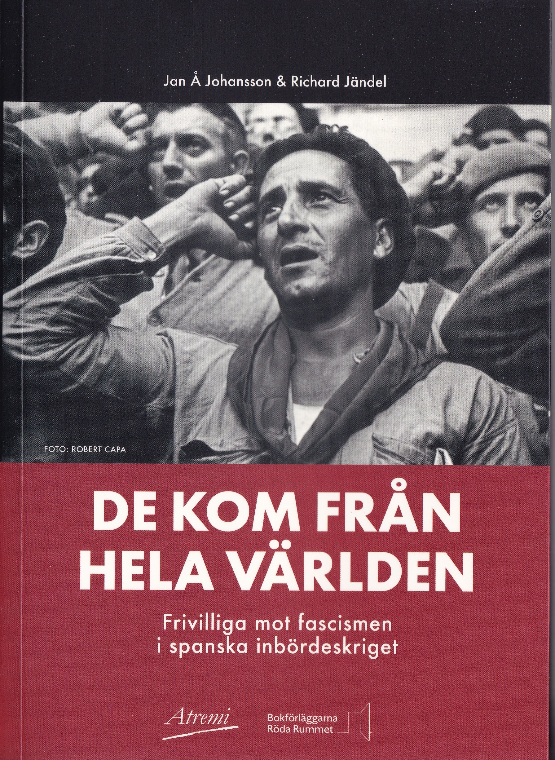 De kom från hela världen: Frivilliga mot fascismen i spanska inbördeskriget