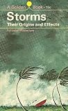 Storms: Their Origins and Effects