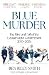 Blue Murder: The Rise and Fall of the Conservative Government, 2010–2024