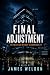 Final Adjustment by James Weldon