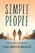 Simple People: A Novel of C...