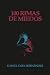 100 rimas de miedos: Un viaje poético desde la oscuridad hasta la aceptación (Cuadernos de una vida) (Spanish Edition)