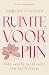 Ruimte voor pijn: Ode aan d...