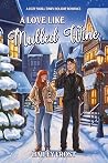 A Love Like Mulle...