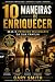 10 maneiras de enriquecer r...