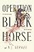 Operation Black Horse
