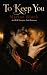 To Keep You by Marian Black