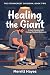 Healing the Giant by Merritt Hayes