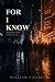 For I Know (The Unseen Trut...
