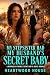 A Marriage in Trouble Secret Baby & Grovel Romance by HEARTWOOD HOUSE