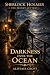 Darkness Over the Ocean: Sh...