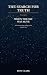 The Search for Truth: Volum...