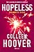 Hopeless. Tocando el cielo: Por la autora de Romper el círculo (Spanish Edition)