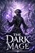 The Dark Mage 2 : An OP MC ...