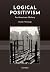 Logical Positivism: An American History