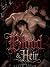 Blood & Heir: A Dark MM Vam...