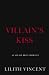 Villain's Kiss