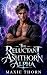 The Reluctant Ashthorn Alpha by Maxie Thorn