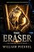 The Eraser (The Unseen Trut...