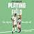 Playing the Field