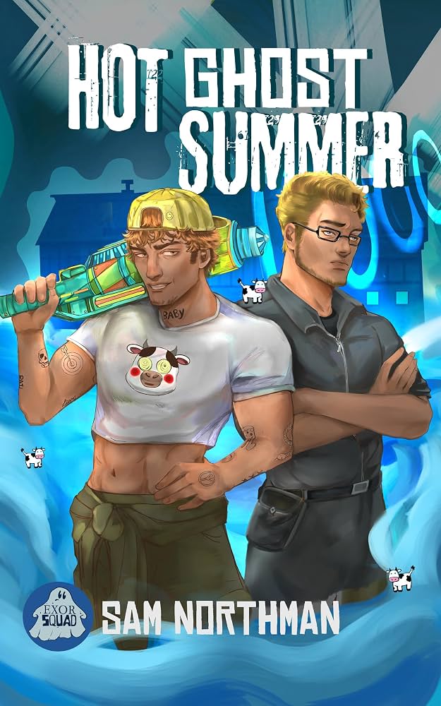Hot Ghost Summer (ExorSquad)