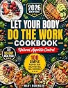 LET YOUR BODY DO ...