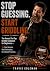 STOP GUESSING. START GRIDDL...