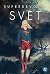 Superdevojka: Svet