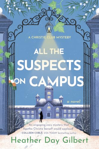 All the Suspects on Campus (A Christie Club Mystery Book 1)